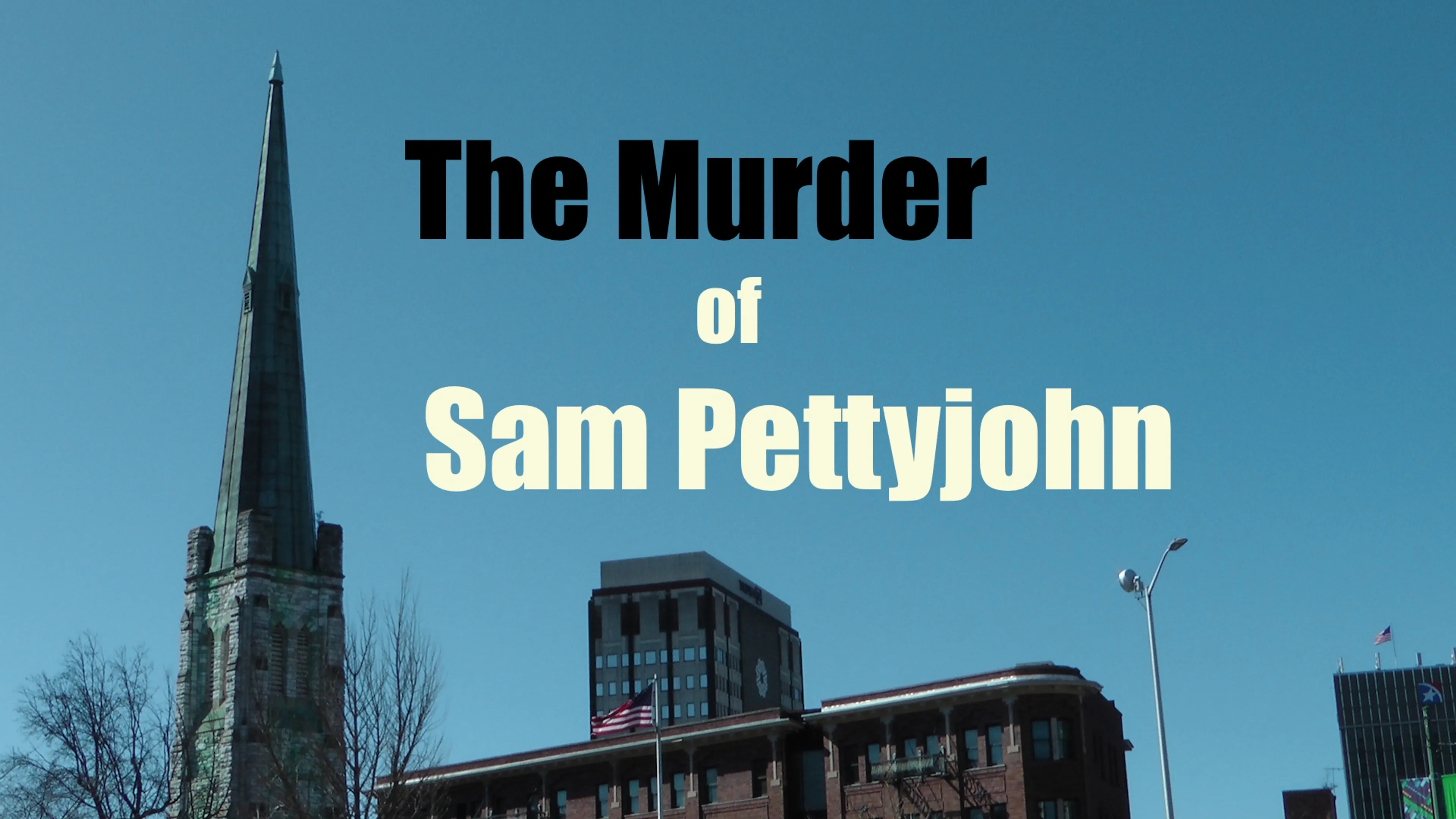 The Murder of Sam Pettyjohn poster